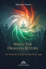 When the Dragons Return