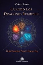 Cuando los Dragones Regresen