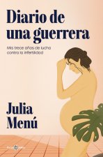 Diario de Una Guerrera / Diary of a Warrior