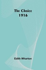 The Choice 1916