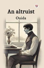 An altruist