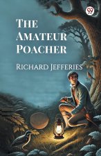 The Amateur Poacher
