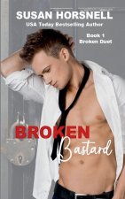 Broken Bastard