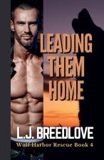 Leading Them Home