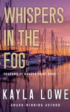 Whispers in the Fog