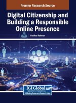 Digital Citizenship and Building a Responsible Online Presence