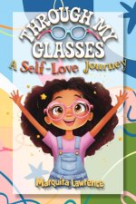 Through My Glasses