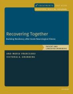 Recovering Together: Patient and Caregiver Workbook