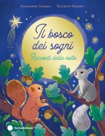 bosco dei sogni. Racconti della notte
