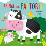 Animali della fattoria. Silicone touch & feel