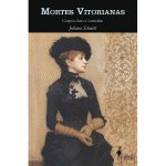 Mortes vitorianas: Corpos, luto e vestuário