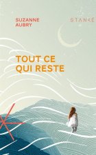 TOUT CE QUI RESTE