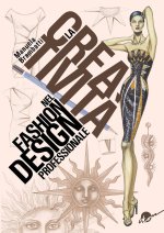 creatività nel fashion design professionale. Dall'ispirazione all'illustrazione