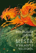 Mesék a felnőtté válásról