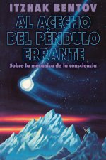 AL ACECHO DEL PENDULO ERRANTE