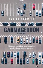 Carmageddon Autocalipsis