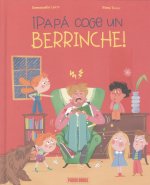 ¡PAPA COGE UN BERRINCHE!