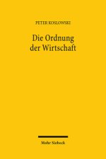 Die Ordnung der Wirtschaft