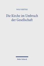 Die Kirche im Umbruch der Gesellschaft