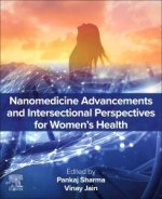 Nanomedicine Advancements and Intersectional Perspectives for Women's Health