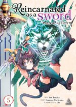 Reincarnated as a Sword 5.