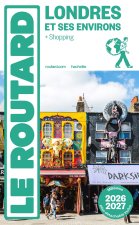 Guide du Routard Londres et ses environs 2026/27