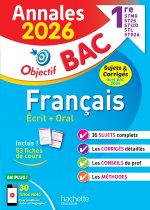 Annales Objectif BAC 2026 - Français 1res STMG - STI2D - ST2S - STL - STD2A - STHR - sujets et corri