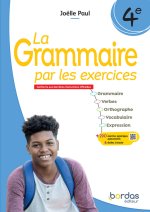 La Grammaire par les exercices - 4e - 2025 - Cahier - élève