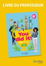 You did it! - Anglais 6e - 2025 - Livre du professeur