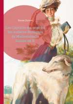 CAPRICES DU SEXE OU AUDACES EROTIQUES DE