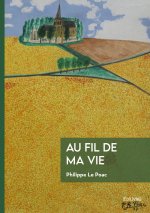 Au fil de ma vie