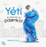 Yéti - Le pouvoir du paenkor