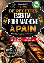 LIVRE DE RECETTES ESSENTIEL POUR MACHINE