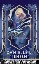 Le Pont des tempêtes, T2 : La Reine traîtresse