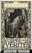 L'Épée de vérité, T7 : Les Piliers de la création