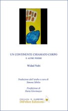 continente chiamato corpo. E altre poesie