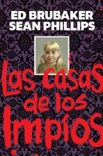 LAS CASAS DE LOS IMPIOS