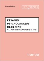 L'examen psychologique de l'enfant