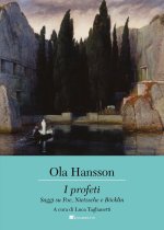 profeti. Saggi su Poe, Nietzsche e Böcklin