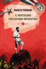 partigiano che divenne imperatore