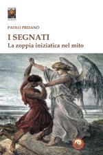 segnati. La zoppia iniziatica nel mito
