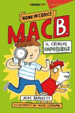 crimine impossibile. Nome in codice Mac B.