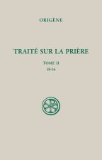 SC 651, La prière (tome 2)