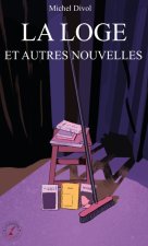 La loge et autres nouvelles