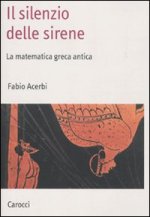 silenzio delle sirene. La matematica greca antica