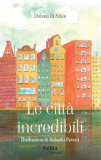 città incredibili