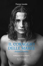 coraggio delle maree. Anime in cerca