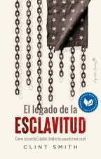 Legado De La Esclavitud,El