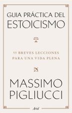 Guia Practica Del Estoicismo