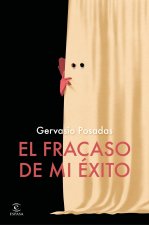 El Fracaso De Mi Exito